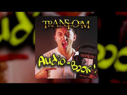 TRANSFORM: AUDIOBOOK